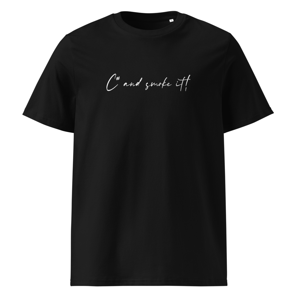 C# and smoke it! - Unisex Organic Cotton T-Shirt